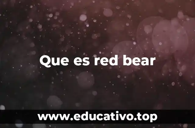 Que es red bear