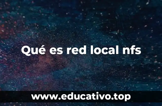Qué es red local nfs