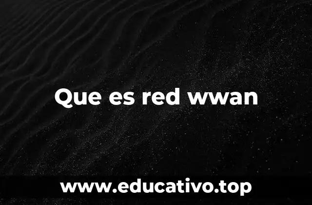 Que es red wwan