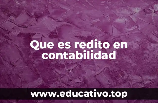 Que es redito en contabilidad