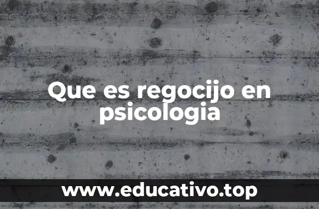 Que es regocijo en psicologia