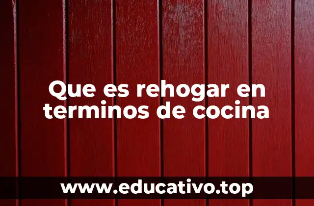 Que es rehogar en terminos de cocina