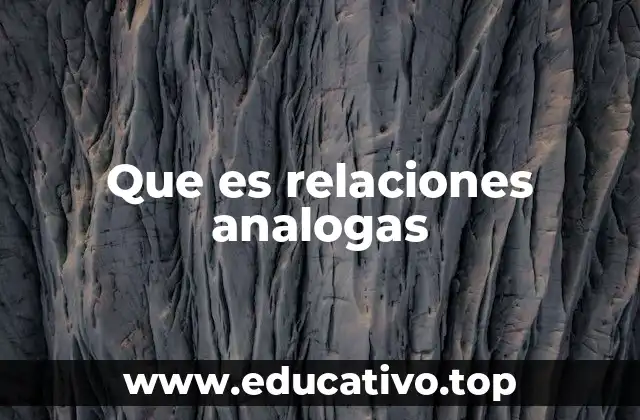 Que es relaciones analogas