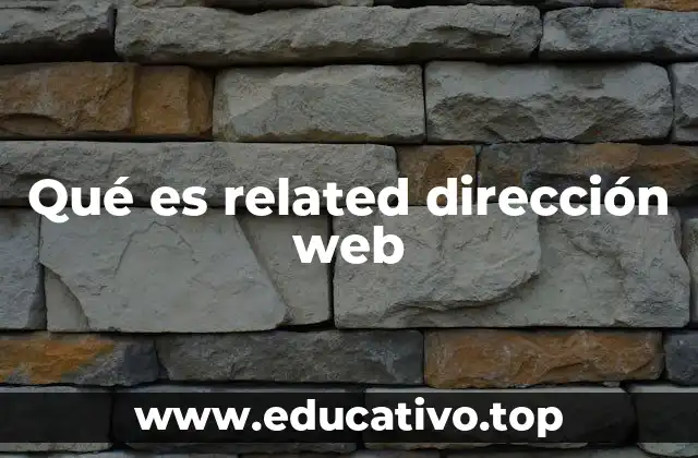 Qué es related dirección web