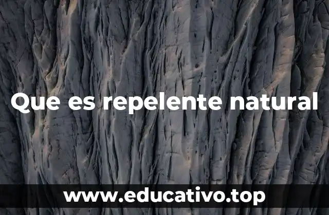 Que es repelente natural