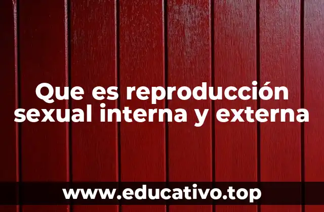 Mecanismos de reproducción en la naturaleza