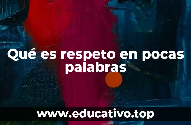 El respeto como pilar de la convivencia social