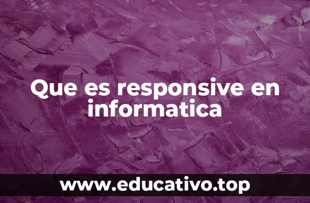 Que es responsive en informatica