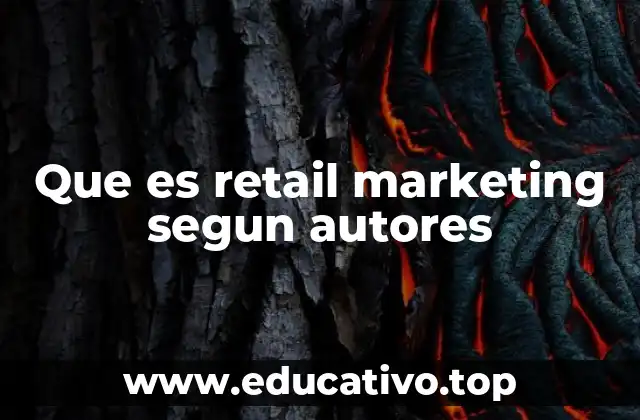 Que es retail marketing segun autores