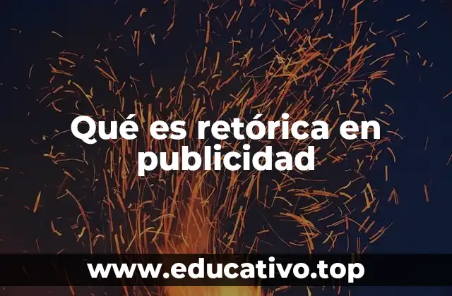Qué es retórica en publicidad