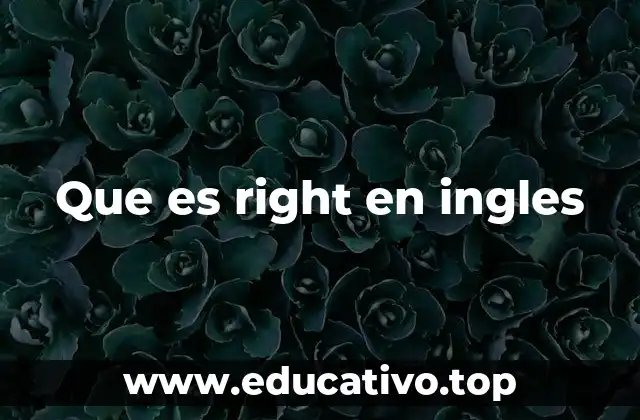 Que es right en ingles