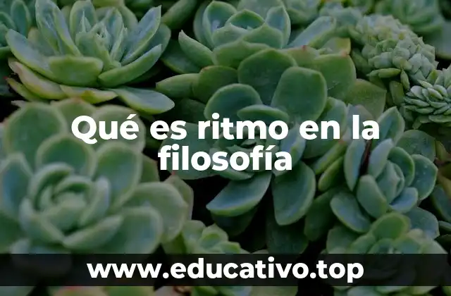 Qué es ritmo en la filosofía