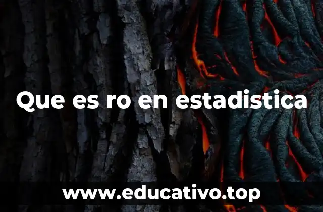 Que es ro en estadistica