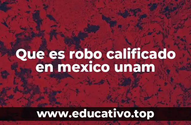 Cómo se diferencia el robo calificado del robo simple