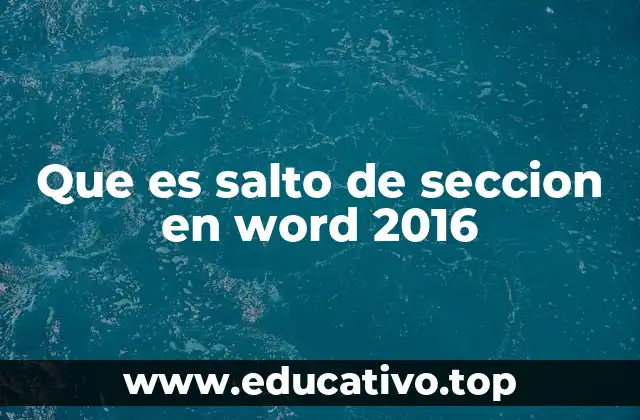 Que es salto de seccion en word 2016