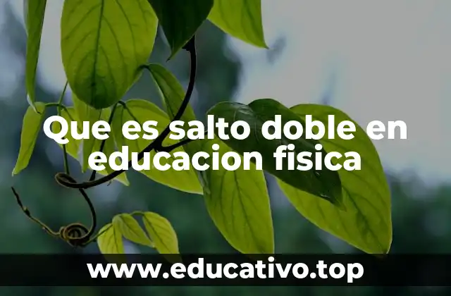 El salto doble como herramienta motriz en la educación física