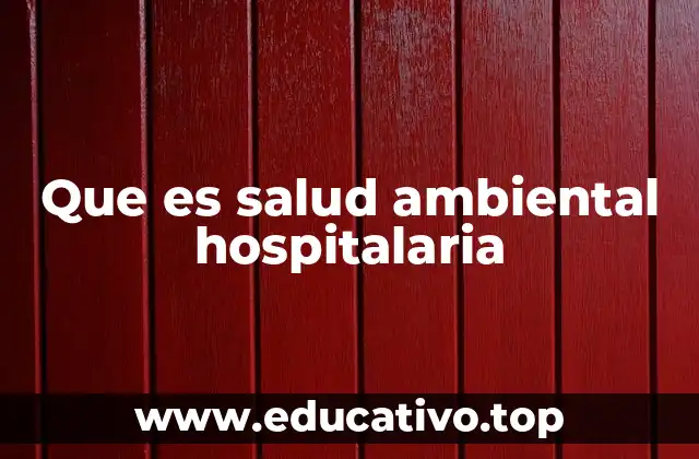 El entorno hospitalario como factor determinante de la salud