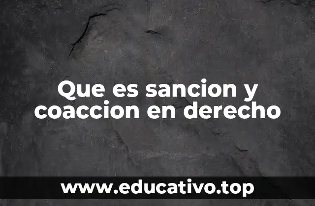 Que es sancion y coaccion en derecho