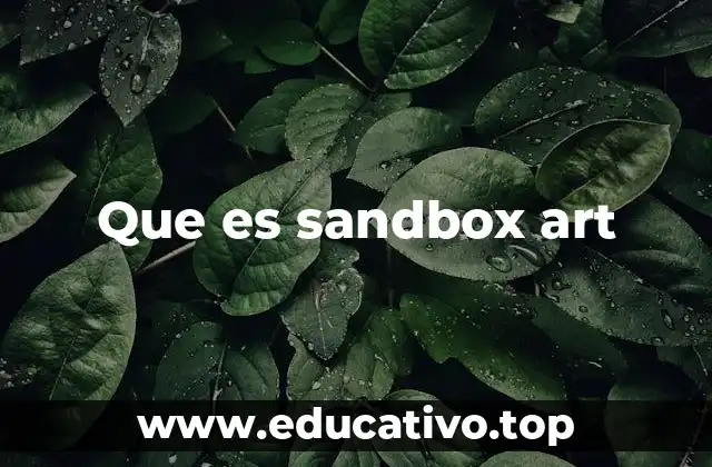 Que es sandbox art
