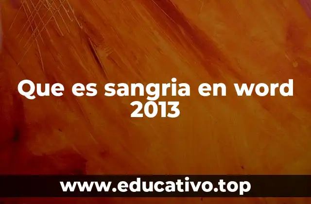 Cómo la sangría mejora la estructura visual de los textos