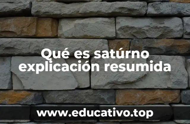 Qué es satúrno explicación resumida