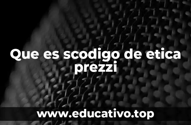 Que es scodigo de etica prezzi