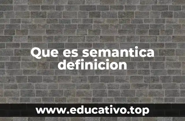 Que es semantica definicion