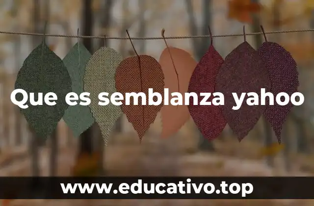 Que es semblanza yahoo