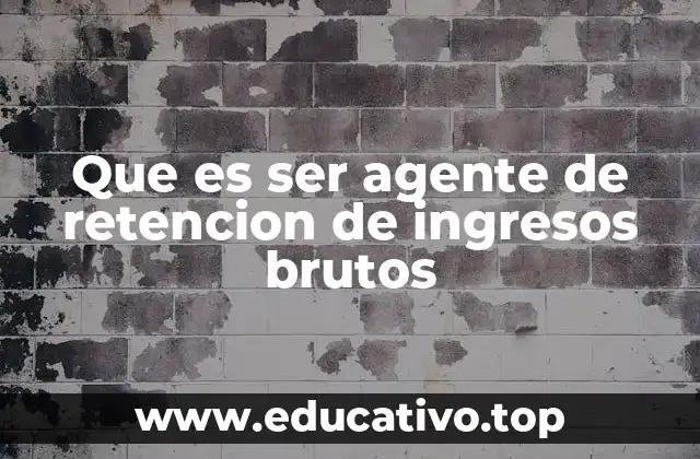 El rol del agente de retención en el sistema tributario argentino