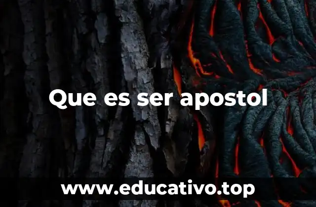 Que es ser apostol