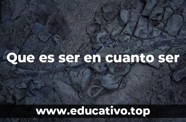 El ser como fundamento de la realidad