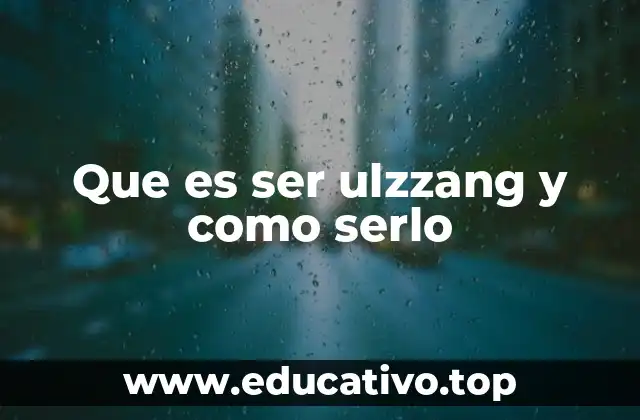 Que es ser ulzzang y como serlo