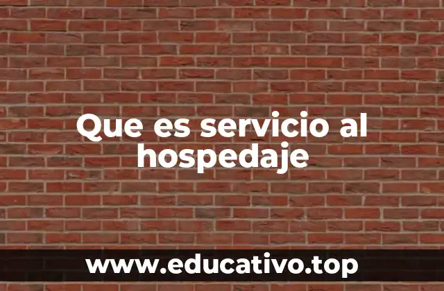 Que es servicio al hospedaje