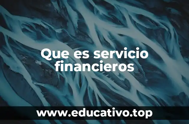 Que es servicio financieros