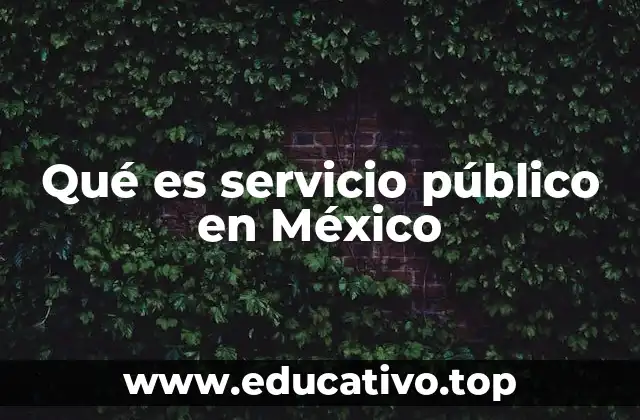 La importancia de los servicios públicos en la vida cotidiana