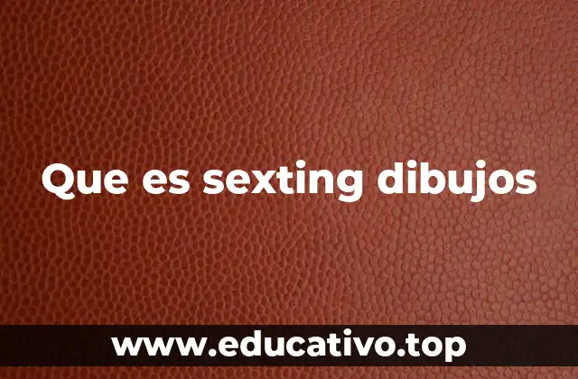 Que es sexting dibujos