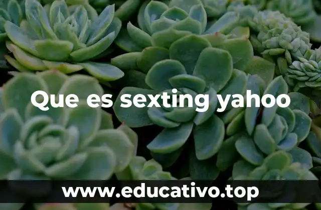 Que es sexting yahoo
