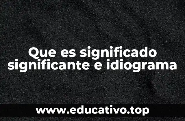 La relación entre los componentes del signo lingüístico