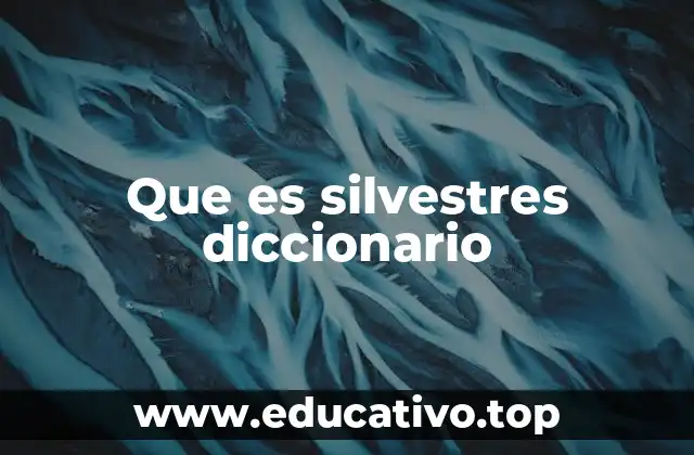 El concepto de vida silvestre y su importancia ecológica