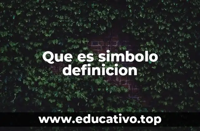 Que es simbolo definicion