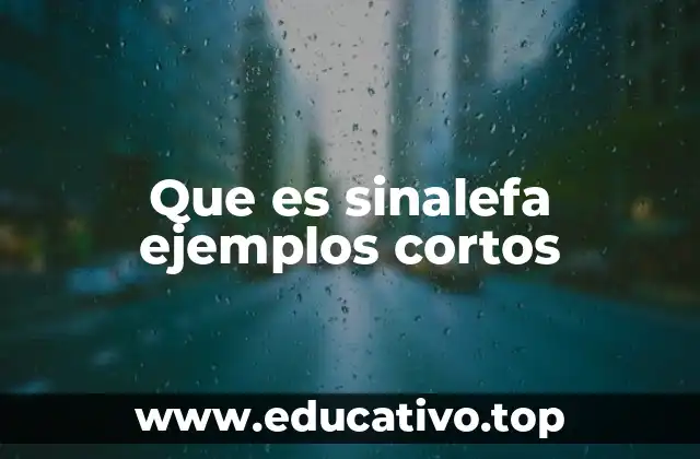 Que es sinalefa ejemplos cortos
