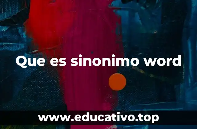 Que es sinonimo word