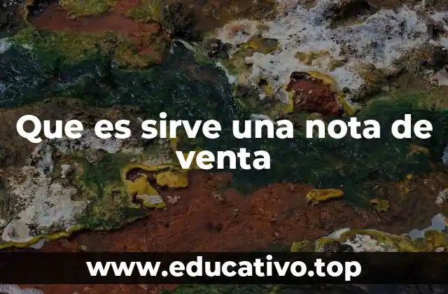 Que es sirve una nota de venta