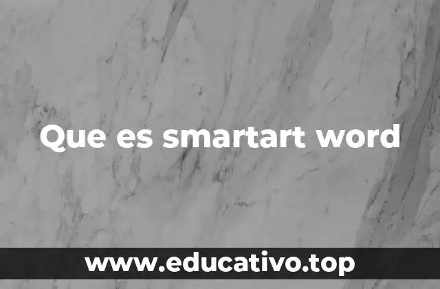 Que es smartart word