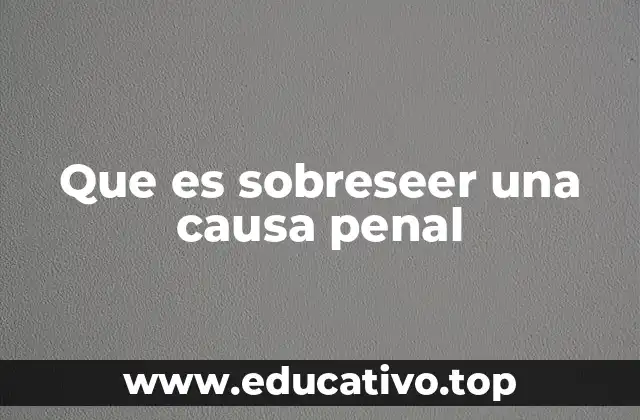 El sobreseimiento como mecanismo judicial