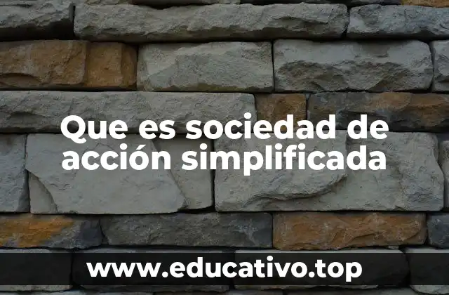 Que es sociedad de acción simplificada