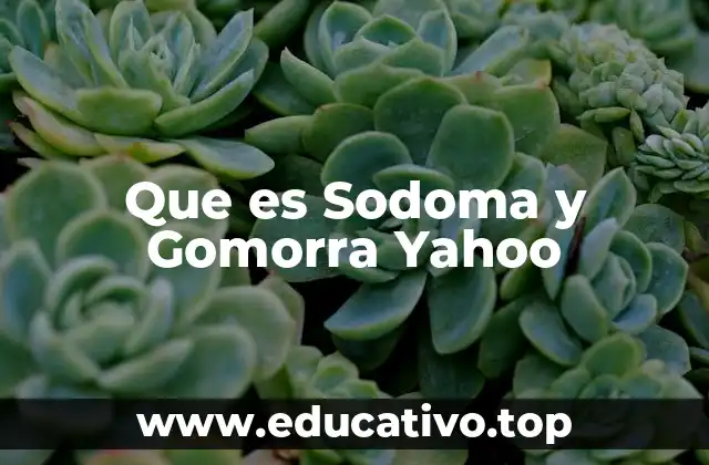 El legado de Sodoma y Gomorra en la cultura