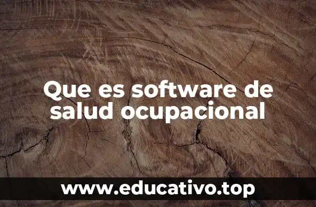 Que es software de salud ocupacional