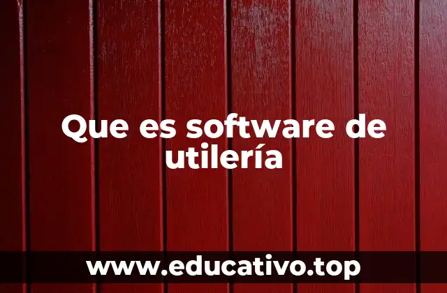 Que es software de utilería