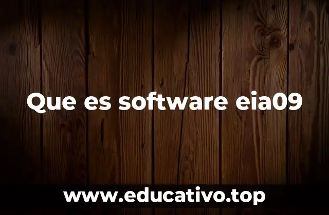 Que es software eia09